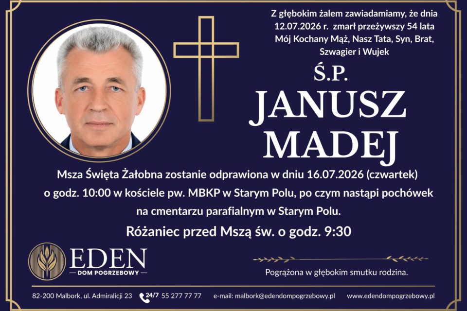 Z wielkim smutkiem żegnamy p. Janusza Madeja